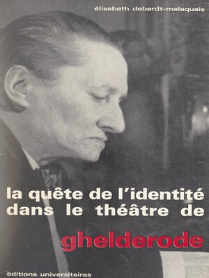 cover image of La quête de l'identité dans le théâtre de Ghelderode